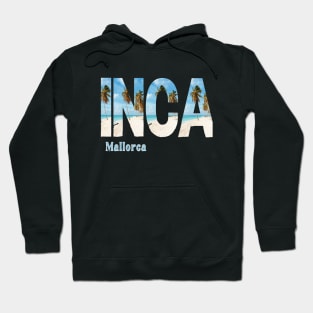 Inca, Mallorca Spain Hoodie